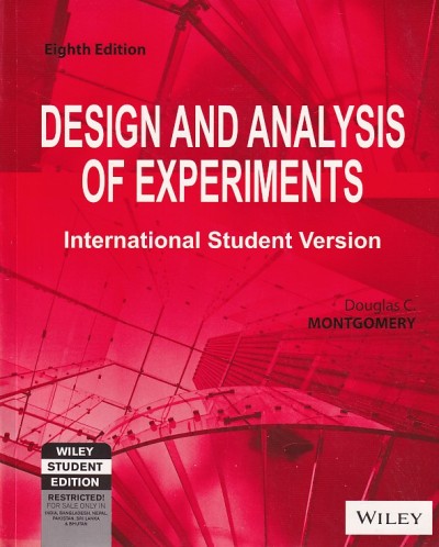 DESIGN AND ANALYSIS OF EXPERIMENTS | DOUGLAS C. MONTGOMERY | Wiley