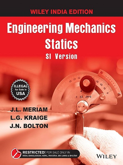 ENGINEERING MECHANICS STATISTICS (SI Version) Vol. 1 | J.L. MERIAM, L.G. KRAIGE, J.N. BOLTON | Wiley