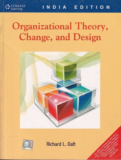 ORGANIZATIONAL THEORY DESIGN AND CHANGE | RICHARD L. DAFT | Cengage