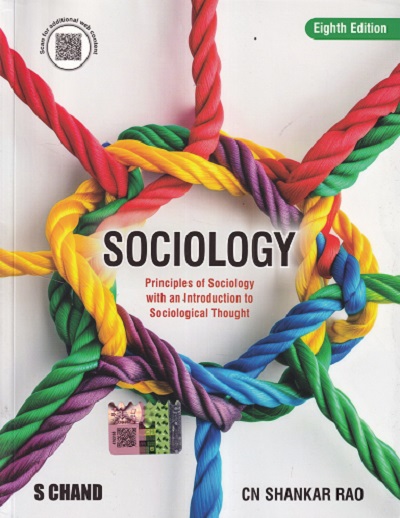 SOCIOLOGY (Principles Of Sociology With An Introduction To Sociological Thought) | C.N. SHANKAR RAO | S.Chand