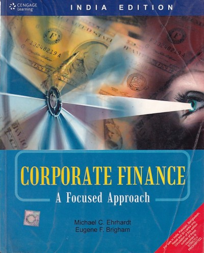 CORPORATE FINANCE | MICHAEL C. EHRHARDT , EUGENE F. BRIGHAM | Cengage