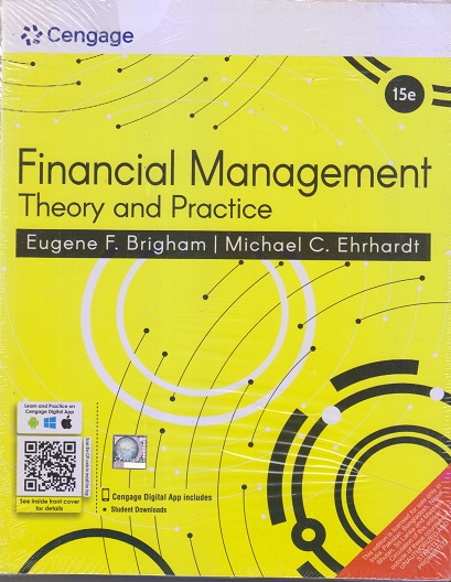 FINANCIAL MANAGEMENT | EUGENE F. BRIGHAM, MICHAEL C. EHRHARDT | Cengage