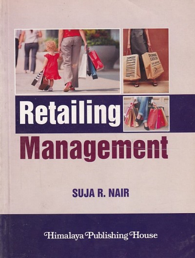 RETAILING MANAGEMENT | SUJA R. NAIR | Himalaya Publishing House