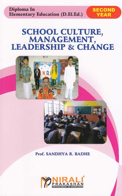 SCHOOL CULTURE, MANAGEMENT, LEADERSHIP AND CHANCE - SY Diploma in Elementary Education