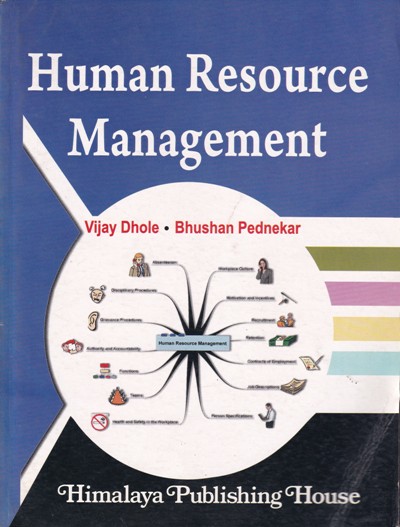 HUMAN RESOURCE MANAGEMENT | VIJAY DHOLE, BHUSHAN PEDNEKAR | Himalaya Publishing House