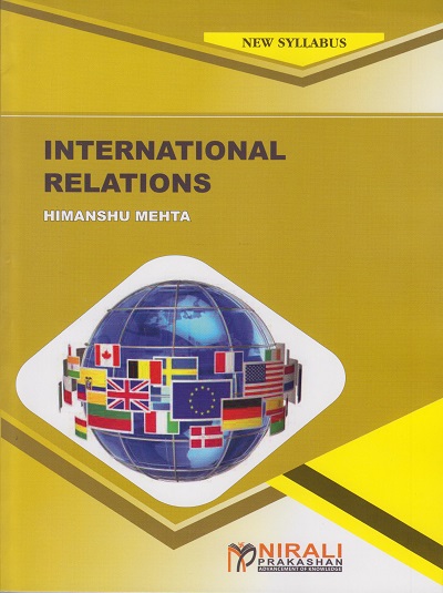 INTERNATIONAL RELATIONS (Third Year BBM Semester-V)