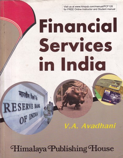 FINANCIAL SERVICES IN INDIA | V. A. AVADHANI | Himalaya Publishing House