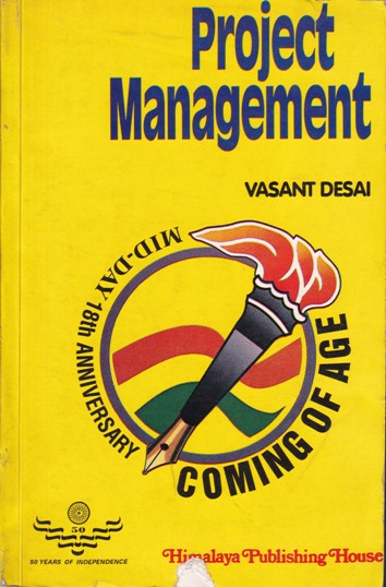 PROJECT MANAGEMENT | VASANT DESAI | Himalaya Publishing House