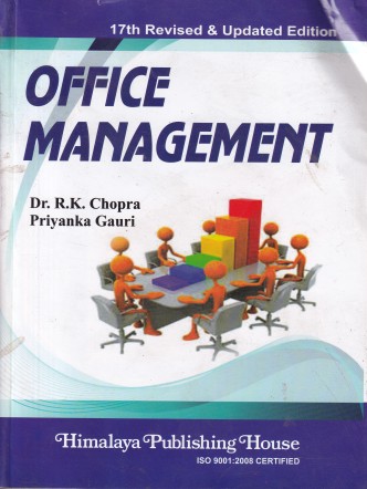 OFFICE MANAGEMENT | DR. R. K. CHOPRA, PRIYANKA GAURI | Himalaya Publishing House