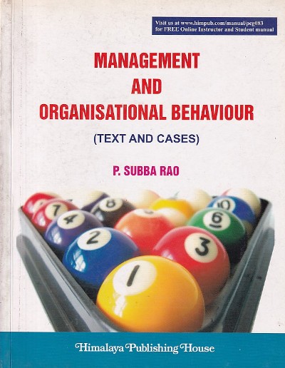 MANAGEMENT AND ORGANISATIONAL BEHAVIOUR | P. SUBBA RAO | Himalaya Publishing House