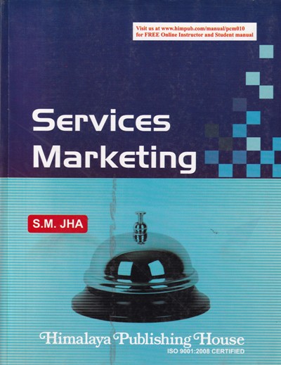 SERVICES MARKETING | S. M. JHA | Himalaya Publishing House