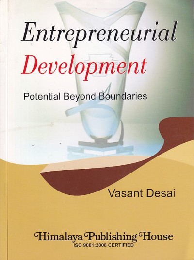ENTREPRENEURIAL DEVELOPMENT | VASANT DESAI | Himalaya Publishing House