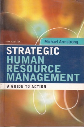 STRATEGIC HUMAN RESOURCE MANAGEMENT | MICHAEL ARMSTRONG | Kogan Page