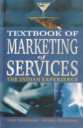 TEXTBOOK OF MARKETING OF SERVICES | NIMIT CHOWDHARY , MONIKA CHOWDHARY | Macmillan