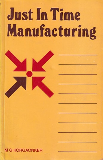 JUST IN TIME MANUFACTURING | M. G. KORGAONKER | Macmillan