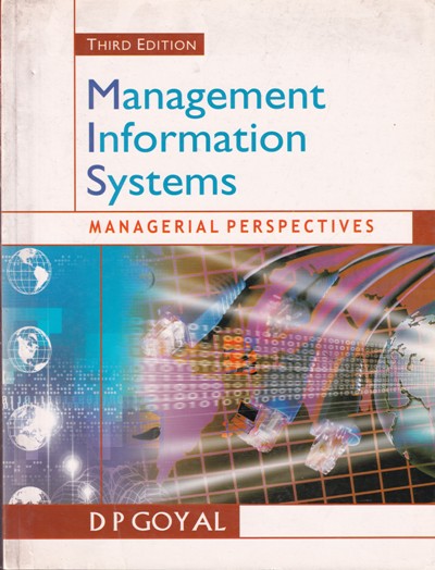 MANAGEMENT INFORMATION SYSTEM | D. P. GOYAL | Macmillan