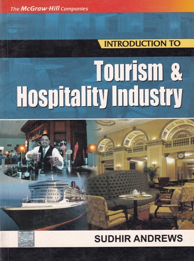 INTRODUCTION TO TOURISM & HOSPITALITY INDUSTRY | SUDHIR ANDREWS | McGraw Hill