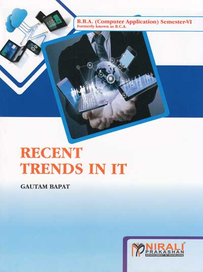 RECENT TRENDS IN INFORMATION TECHNOLOGY (IT)
