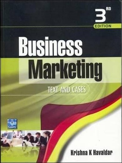 BUSINESS MARKETING (Text & Cases) | KRISHNA HAVALDAR | McGraw Hill