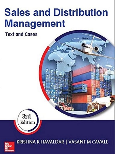 SALES AND DISTRIBUTION MANAGEMENT (Text And Cases) | KRISHNA HAVALDAR, VASANT M. CAVALE | McGraw Hill