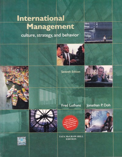 INTERNATIONAL MANAGEMENT | FRED LUTHANS, JONATHAN P. DOH | McGraw Hill