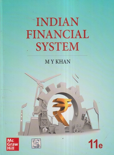 INDIAN FINANCIAL SYSTEM | M.Y. KHAN | McGraw Hill