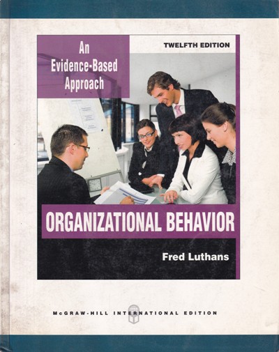 ORGANIZATIONAL BEHAVIOR | FRED LUTHANS | McGraw Hill