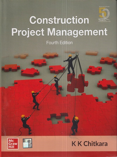 CONSTRUCTION PROJECT MANAGEMENT | K.K. CHITKARA | McGraw Hill