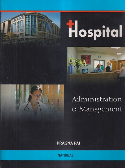 HOSPITAL (Administration & Management) | PRAGNA PAI | National Books