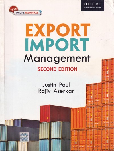 EXPORT IMPORT MANAGEMENT | JUSTIN PAUL, RAJIV ASERKAR | Oxford