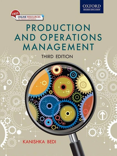 PRODUCTION AND OPERATIONS MANAGEMENT | KANISHKA BEDI | Oxford