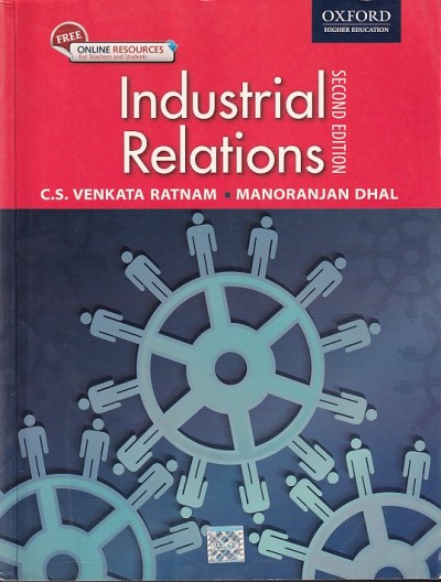 INDUSTRIAL RELATIONS | C. S. VENKATA RATNAM, MANORANJAN DHAL | Oxford