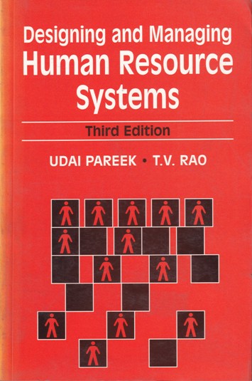 DESIGNING AND MANAGING HUMAN RESOURCE SYSTEMS | UDAI PAREEK , T. V. RAO | Oxford and IBH Publishing