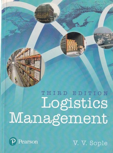 LOGISTICS MANAGEMENT | V.V. SOPLE | Pearson