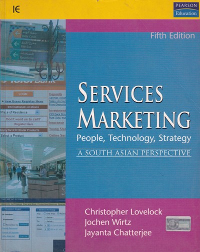 SERVICES MARKETING | CHRISTOPHER LOVELOCK, JOCHEN WIRTZ, JAYANTA CHATTERJEE | Pearson