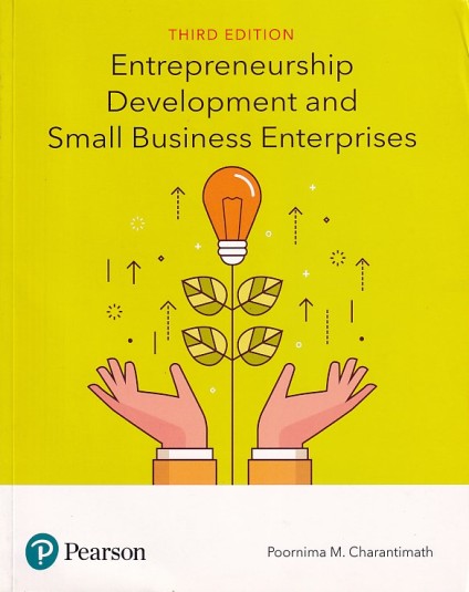ENTREPRENEURSHIP DEVELOPMENT SMALL BUSINESS ENTERPRISES | POORNIMA M. CHARANTIMATH | Pearson