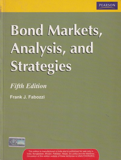 BOND MARKETS ANALYSIS AND STRATEGIES | FRANK J. FABOZZI | Pearson