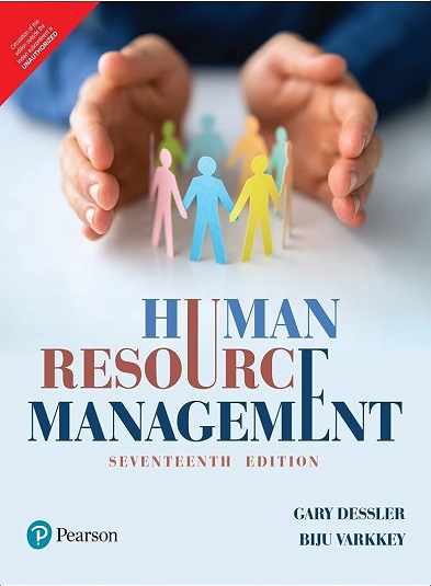 HUMAN RESOURCE MANAGEMENT | GARY DESSLER, BIJU VARKKEY | Pearson