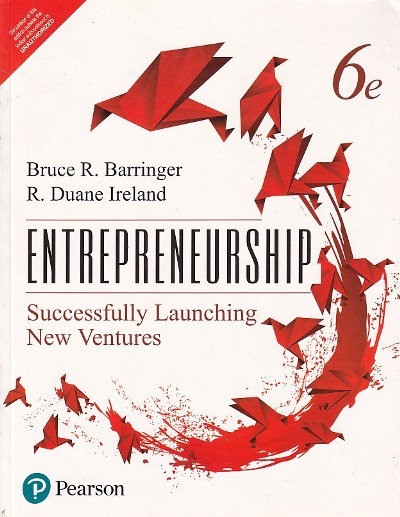 ENTREPRENEURSHIP | BRUCE R. BARRINGER , R. DUANE IRELAND | Pearson