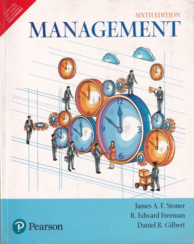 MANAGEMENT | JAMES A. F. STONER, R. EDWARD FREEMAN, DANIEL R. GILBERT | Pearson