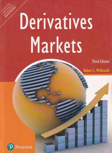 DERIVATIVES MAEKETS | ROBERT L. MCDONALD | Pearson