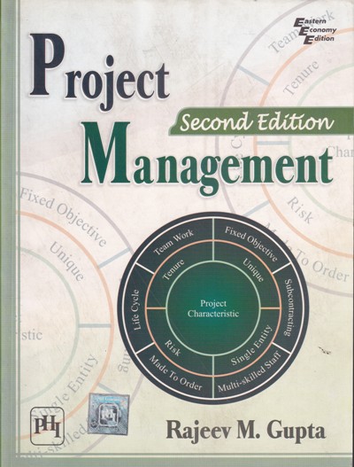 PROJECT MANAGEMENT | RAJEEV M. GUPTA | PHI