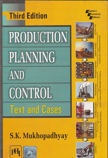 PRODUCTION PLANNIG AND CONTROL | S. K. MUKHOPADHYAY | PHI