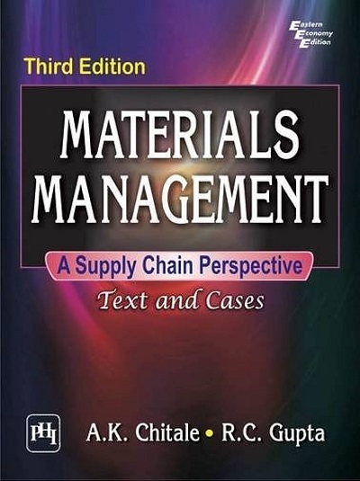 MATERIALS MANAGEMENT (A Supply Chain Perspective) | A.K. CHITALE, R.C. GUPTA | PHI