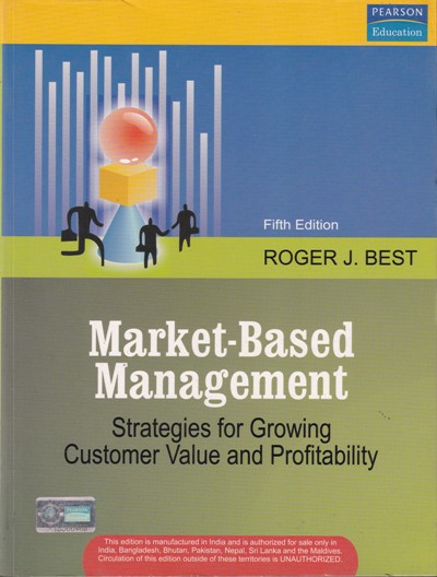 MARKET BASED MANAGEMENT | ROGER J. BEST | PHI