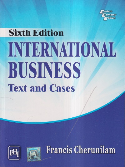 INTERNATIONAL BUSINESS | FRANCIS CHERUNILAM | PHI
