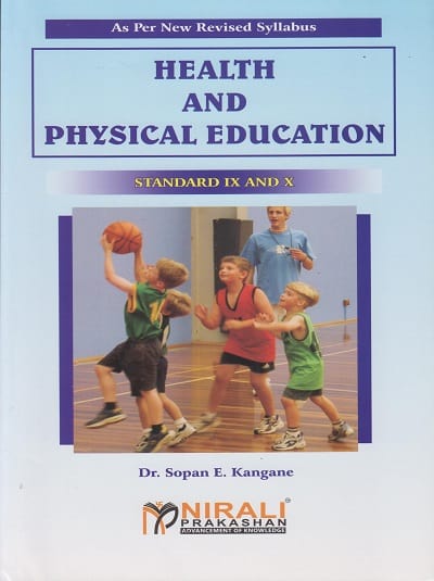 HEALTH AND PHYSICAL EDUCATION - For Class 9th and 10th