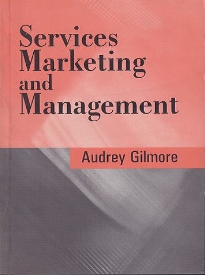 SERVICES MARKETING AND MANAGEMENT | AUDREY GILMORE | Response Books/Sage