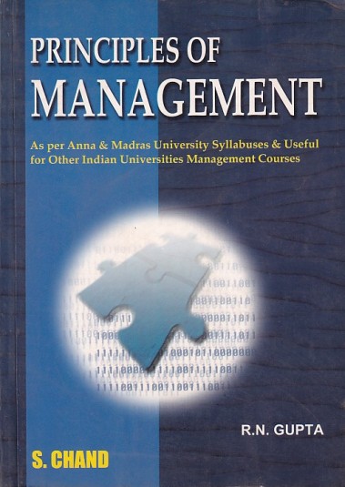 PRINCIPLES OF MANAGEMENT | R. N. GUPTA | S.Chand