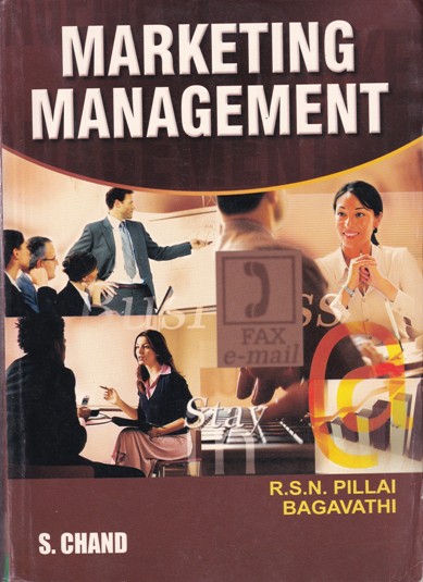 MARKETING MANAGEMENT | R. S. N. PILLAI, BAGAVATHI | S.Chand